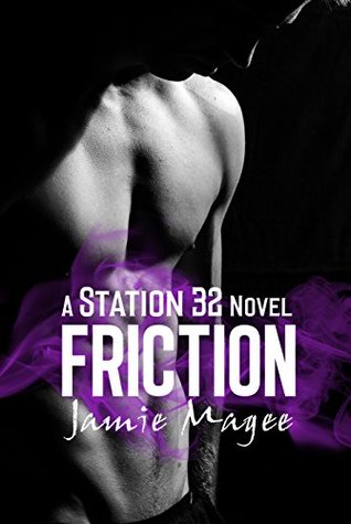 Friction (Station 32, #2)