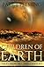 Children of Earth: Tales from the 23rd Century Book 1