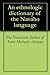 An ethnologic dictionary of the Navaho language