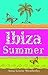 Ibiza Summer by Anna-Lou Weatherley Ibiza Summer by Anna-Lou Weatherley