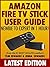 All-New Amazon Fire TV Stick User Guide - Newbie to Expert in... by Tom Edwards