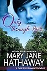 Only Through Love