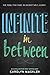 Infinite in Between