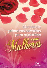 Manual de primeiros socorros para ministério com mulheres