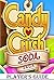 Cany Crush Soda Saga: An Ul...