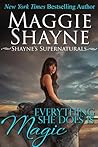 Everything She Does Is Magick (Shayne's Supernaturals, #4)