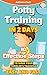 Potty Training In 2 Days: 1...