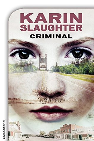 Portada de Criminal, de Karin Slaughter