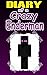 Minecraft: Diary Of A Crazy Enderman: An Unofficial Minecraft Novel (Minecraft, Minecraft Books, Minecraft Games, Minecraft Comics, Minecraft Xbox, Minecraft Novels)