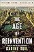 The Age of Reinvention