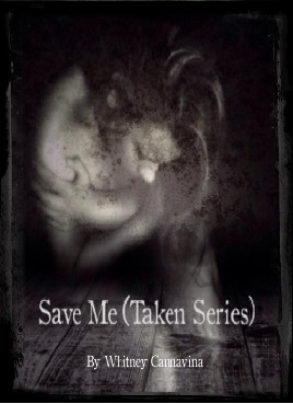 Save Me (Taken #1)