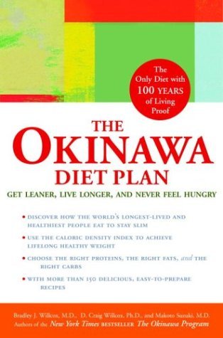 The Okinawa Diet Plan: Get Leaner, Live Longer, and Never Feel Hungry (Hardcover)