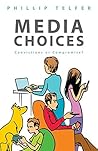 Media Choices: Co...