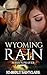 Wyoming Rain: Jessie's Prayer: A Christian Western Romance