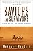 Saviors and Survivors: Darfur, Politics, and the War on Terror