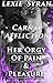 Her Orgy of Pain and Pleasure (A Carnal Affliction, #1)