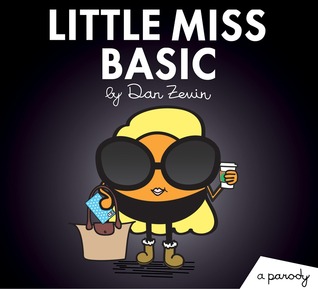 Little Miss Basic: A Parody