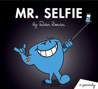 Mr. Selfie: A parody (Paperback)