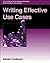 Writing Effective Use Cases (Agile Software Development Series)