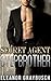 Secret Agent Stepbrother