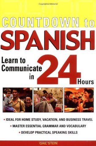 Countdown to Spanish: Learn to Communicate in 24 Hours (Countdown (McGraw-Hill))