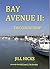 Bay Avenue II: The Courtship