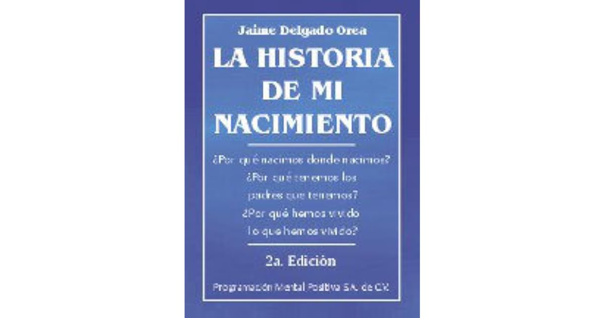 La historia de mi nacimiento, Por qué nacimos donde nacimos? ¿Por qué tenemos los padres que ...