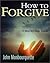 How to Forgive: A Step-By-Step Guide