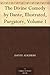 The Divine Comedy by Dante, Illustrated, Purgatory, Volume 1 by Dante Alighieri