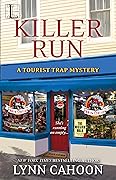 Killer Run (A Tourist Trap Mystery, #5)