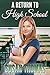 A Return to High School