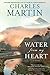 Water from My Heart by Charles Martin