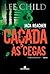 Caçada às Cegas (Jack Reacher, #4)