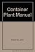 Container Plant Manual by John Edmonds