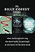 A Billy Coffey Collection: When Mockingbirds Sing, The Devil Walks in Mattingly, In the Heart of the Dark Woods