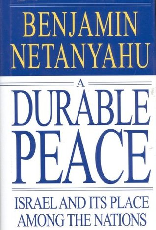 A Durable Peace: Israel and its Place Among the Nations (Hardcover)