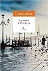 La mort a Venècia by Thomas Mann