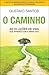 O Caminho by Gustavo Santos