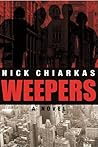 Weepers by Nick Chiarkas