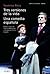 Tres versiones de la vida / Una comedia española (Artes escénicas/Obras) (Spanish Edition)