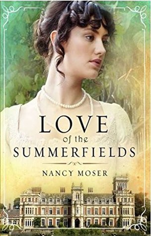 Love of the Summerfields (Manor House #1)