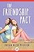 The Friendship Pact by Susan Beth Pfeffer