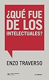 ¿Qué fue de los intelectuales? Conversación con Régis Meyran (Mínima)
