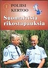 poliisi kertoo - suomalaisia rikostapauksia 1 by Jan-Erik Björkgård