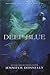 Deep Blue (Waterfire Saga, #1)