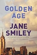 Golden Age (Last Hundred Years: A Family Saga #3)