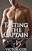 Tasting the Captain by Victor Cox