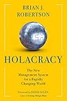 Holacracy: The Ne...