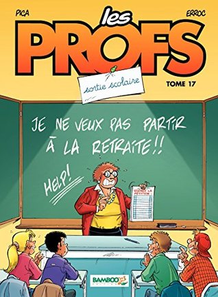 Les Profs (French Edition)
