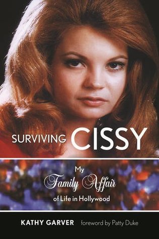 Surviving Cissy: My Family Affair of Life in Hollywood (Hardcover)